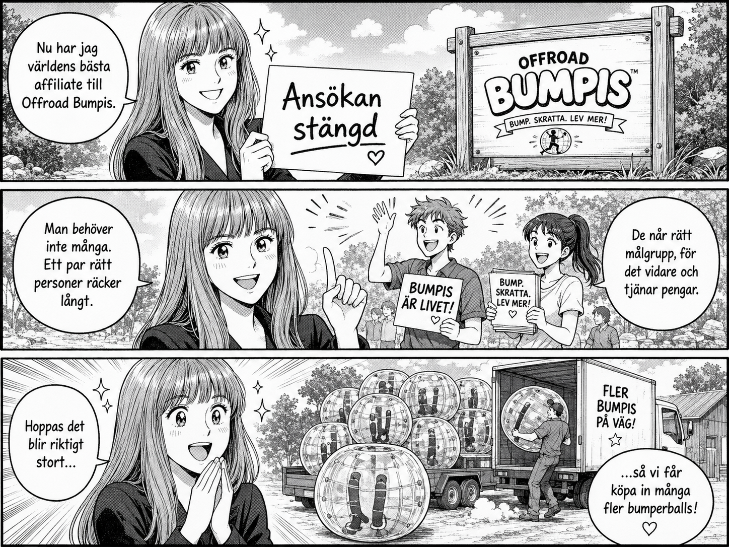 Manga om att Offroad Bumpis stänger ansökan till affiliate och satsar på rätt personer